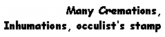 Text Box: Many Cremations,
Inhumations, occulist’s stamp